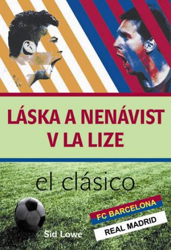 LASKA A NENAVIST V LA LIZE