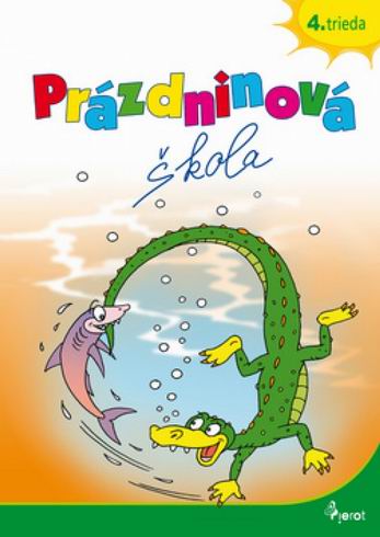 PRAZDNINOVA SKOLA 4.TRIEDA