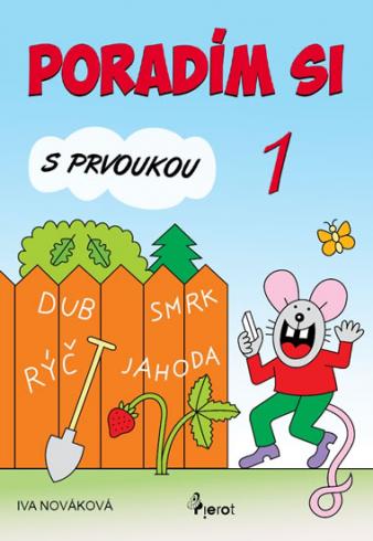 PORADIM SI S PRVOUKOU 1