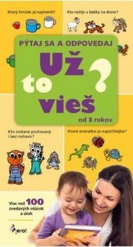 UZ TO VIES? PYTAJ SA A ODPOVEDAJ