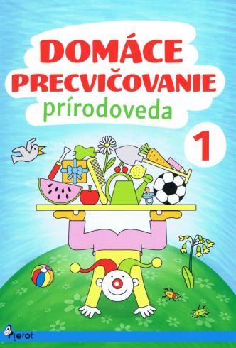 DOMACE PRECVICOVANIE PRIRODOVEDA 1