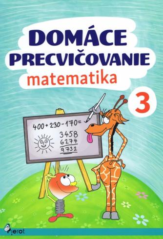 DOMACE PRECVICOVANIE MATEMATIKA 3