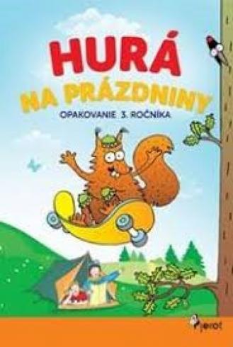 HURA NA PRAZDNINY OPAKOVANIE 3.ROCNIKA