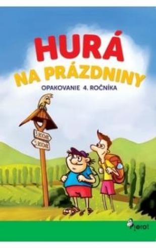 HURA NA PRAZDNINY OPAKOVANIE 4. ROCNIKA