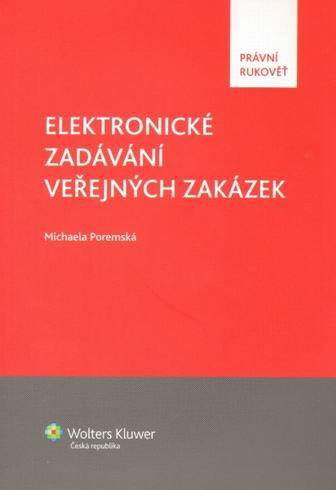 ELEKTRONICKE ZADAVANI VEREJNYCH ZAKAZEK