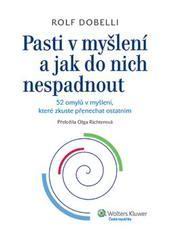 PASTI V MYSLENI A JAK DO NICH NESPADNOUT