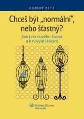 CHCES BYT ,,NORMALNI'', NEBO STASTNY?