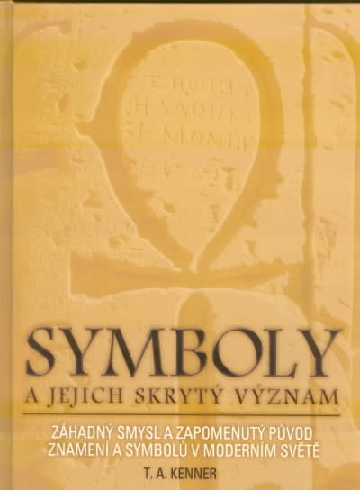 SYMBOLY A JEJICH SKRYTY VYZNAM