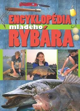 ENCYKLOPEDIA MLADEHO RYBARA