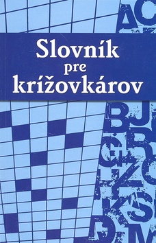 SLOVNIK PRE KRIZOVKAROV