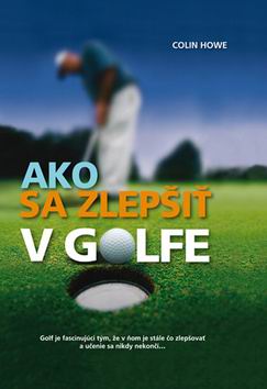 AKO SA ZLEPSIT V GOLFE