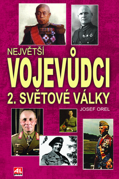 NEJVETSI VOJEVUDCI 2.SVETOVE VALKY