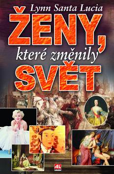 ZENY, KTERE ZMENILY SVET