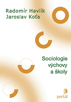SOCIOLOGIE VYCHOVY A SKOLY