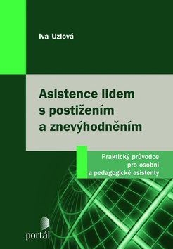 ASISTENCE LIDEM S POSTIZENIM A ZNEVYHODNENIM