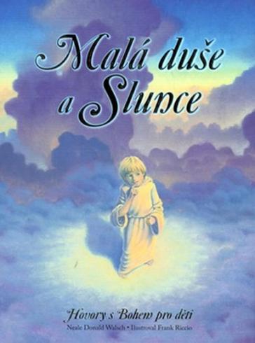 MALA DUSE A SLUNCE