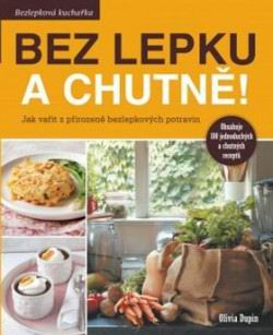 BEZ LEPKU A CHUTNE