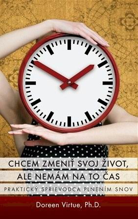 CHCEM ZMENIT SVOJ ZIVOT, ALE NEMAM NA TO CAS