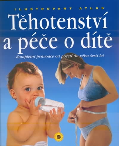 ILUSTROVANY ATLAS TEHOTENSTVI A PECE O DITE