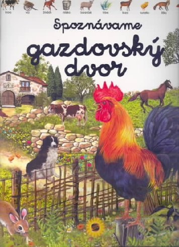 SPOZNAVAME GAZDOVSKY DVOR - KNIZKA S OBRAZKAMI A SAMOLEPKAMI