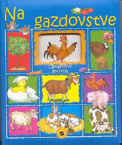 NA GAZDOVSTVE OBRAZKOVY LEXIKON