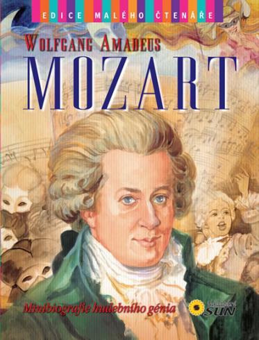 WOLFGANG AMADEUS MOZART - MINIBIOGRAFIE