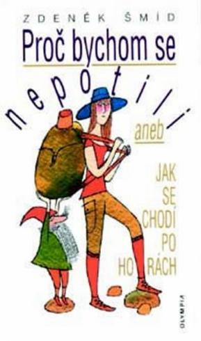 PROC BYCHOM SE NEPOTILI