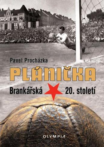 PLANICKA BRANKARSKA HVEZDA 20. STOLETI