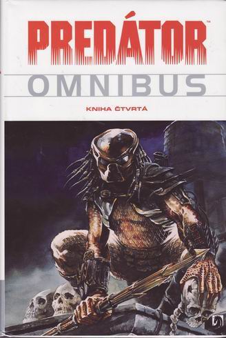PREDATOR OMNIBUS KNIHA CTVRTA