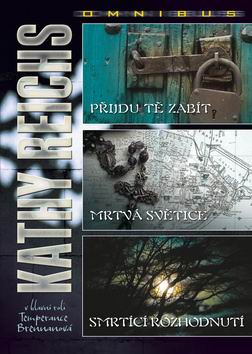 OMNIBUS - PRIJDU TE ZABIT, MRTVA SVETICE, SMRTICI ROZHODNUTI
