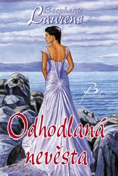 ODHODLANA NEVESTA