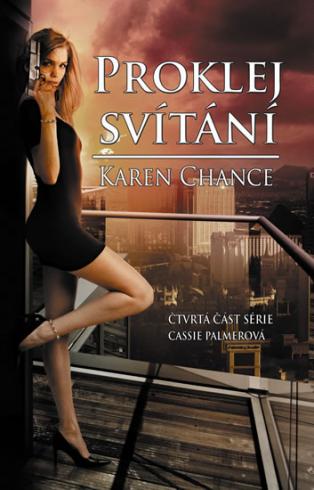 PROKLEJ SVITANI CTVRTA CAST SERIE CASSIE PALMEROVA