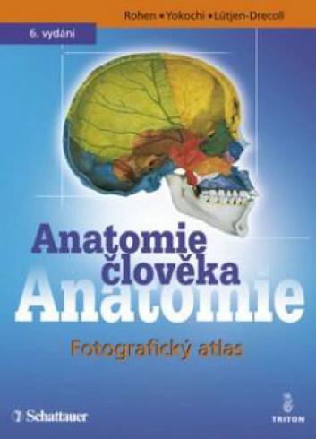 ANATOMIE CLOVEKA FOTOGRAFICKY ATLAS