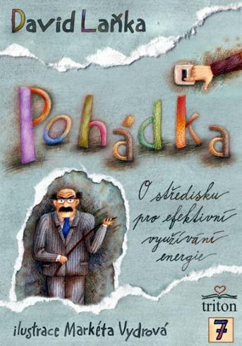 POHADKA O STREDISKU PRO EFEKTIVNI VYUZIVANI ENERGIE