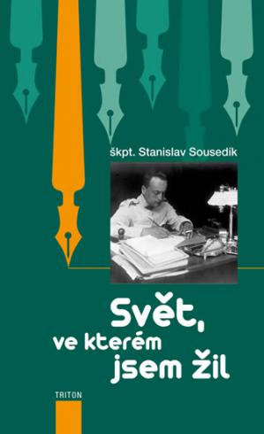 SVET, VE KTEREM JSEM ZIL