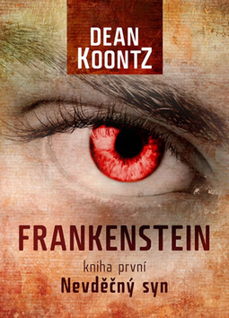 FRANKENSTEIN KNIHA PRVNI NEVDECNY SYN