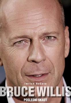 BRUCE WILLIS POSLEDNI SKAUT