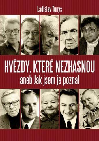 HVEZDY, KTERE NEZHASNOU ANEB JAK JSEM JE POZNAL