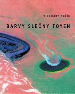 BARVY SLECNY TOYEN