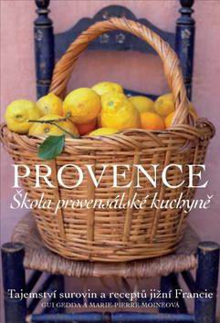 PROVENCE SKOLA PROVENSALSKE KUCHYNE
