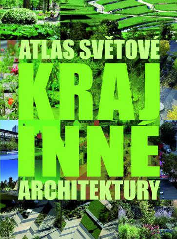 ATLAS SVETOVE KRAJINNE ARCHITEKTURY