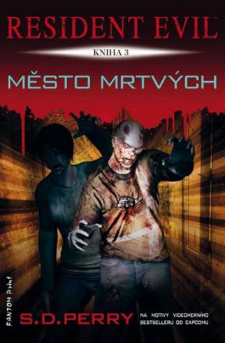 RESIDENT EVIL - MESTO MRTVYCH