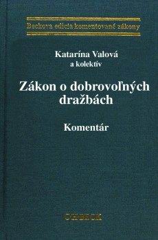 ZAKON O DOBROVOLNYCH DRAZBACH. KOMENTAR