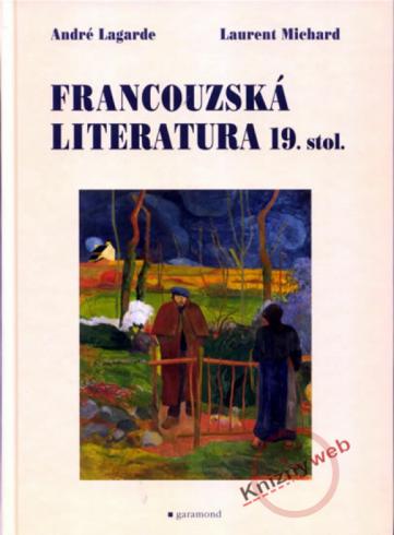 FRANCOUZSKA LITERATURA 19. STOL.