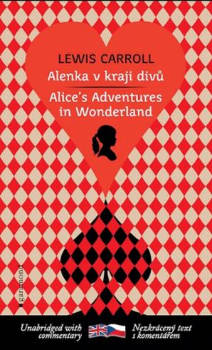 ALENKA V KRAJI DIVU/ALICE' S ADVENTURES IN WONDERLAND