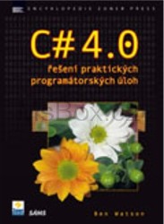C# 4.0 RESENI PRAKTICKYCH PROGRAMATORSKYCH ULOH