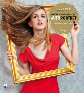 NAUCTE SE FOTOGRAFOVAT AUTOPORTRET