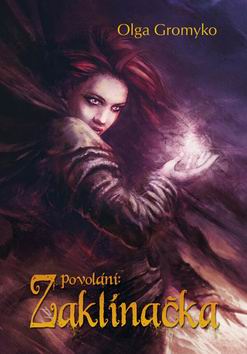 POVOLANI: ZAKLINACKA