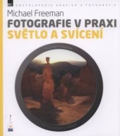 FOTOGRAFIE V PRAXI SVETLO A SVICENI