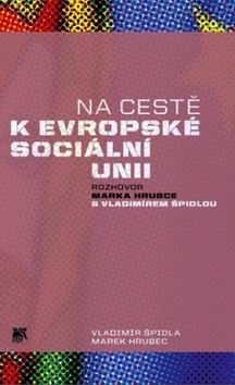 NA CESTE K EVROPSKE SOCIALNI UNII